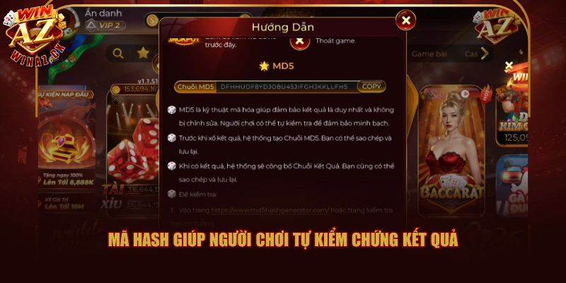 3 Điểm Tài Xỉu MD5 WINAZ Nổi Bật So Với Bản Thường 2 Mã hash giúp người chơi tự kiểm chứng kết quả
