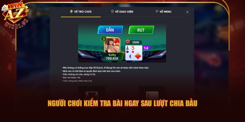 Nắm 3 Bước Xì Dách WINAZ Online Trong 5 Phút Dễ Hiểu 2 Người chơi kiểm tra bài ngay sau lượt chia đầu